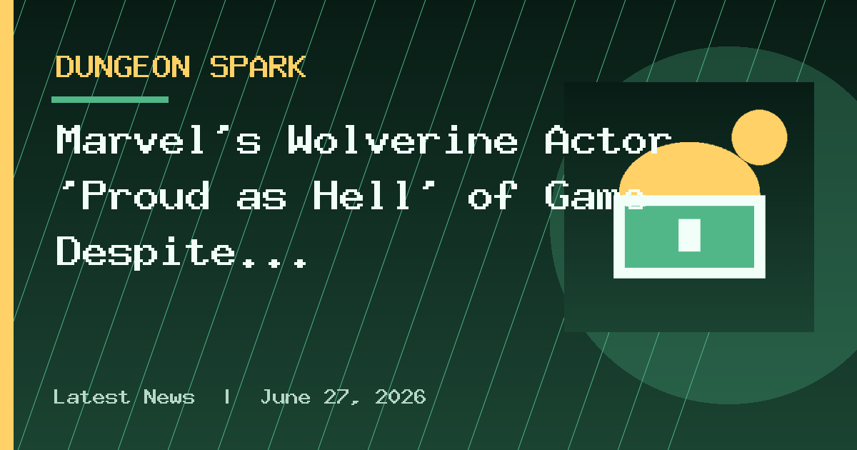 Marvel’s Wolverine Actor ‘Proud as Hell’ of Game Despite Criticism