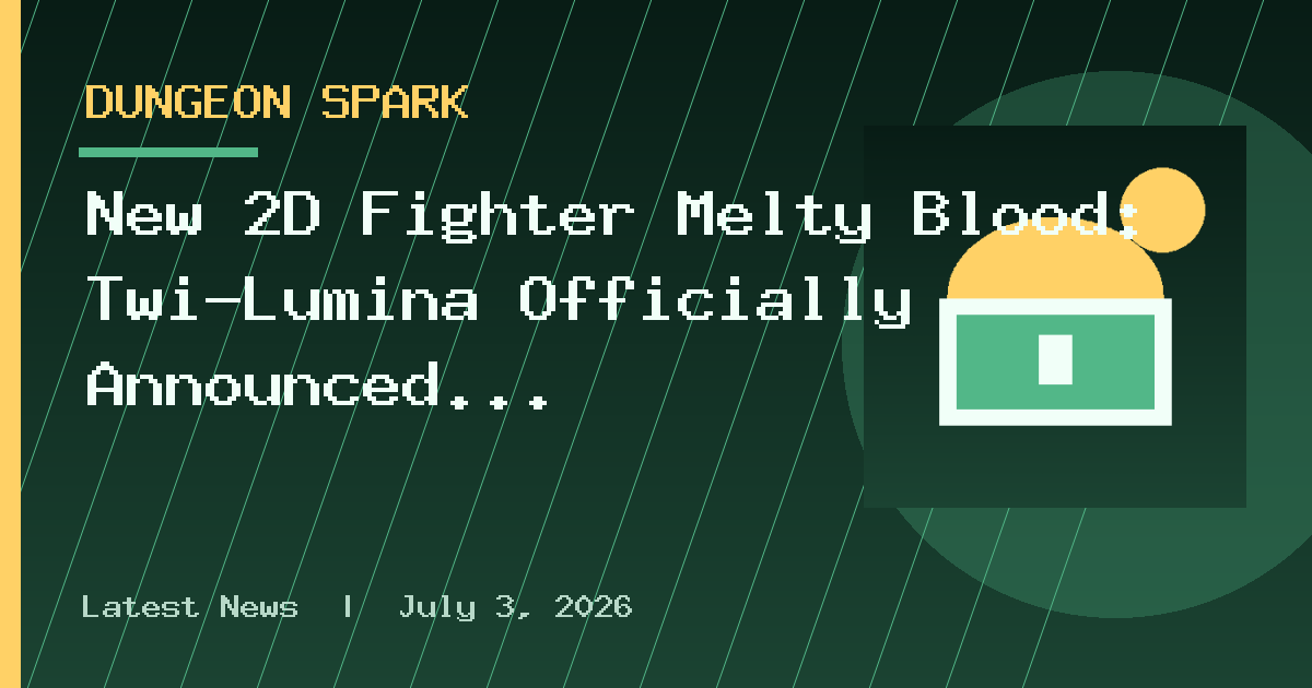 New 2D Fighter Melty Blood: Twi-Lumina Officially Announced