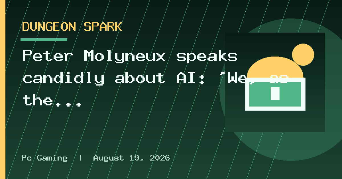 Peter Molyneux speaks candidly about AI: 'We, as the industry, are pretending