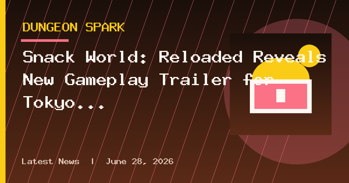 Snack World: Reloaded Reveals New Gameplay Trailer for Tokyo Game Show 2026