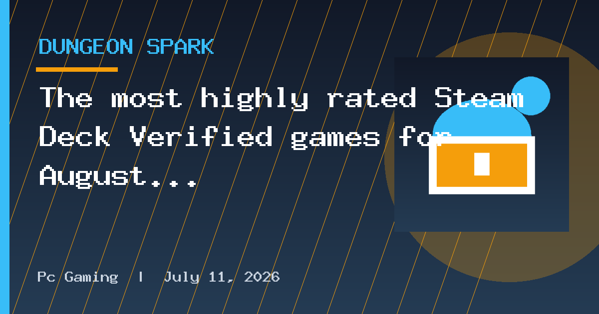 The most highly rated Steam Deck Verified games for August 2026