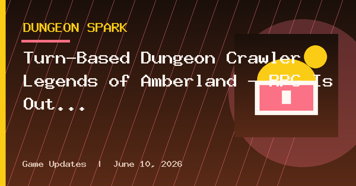 Turn-Based Dungeon Crawler Legends of Amberland – RPG Is Out Now