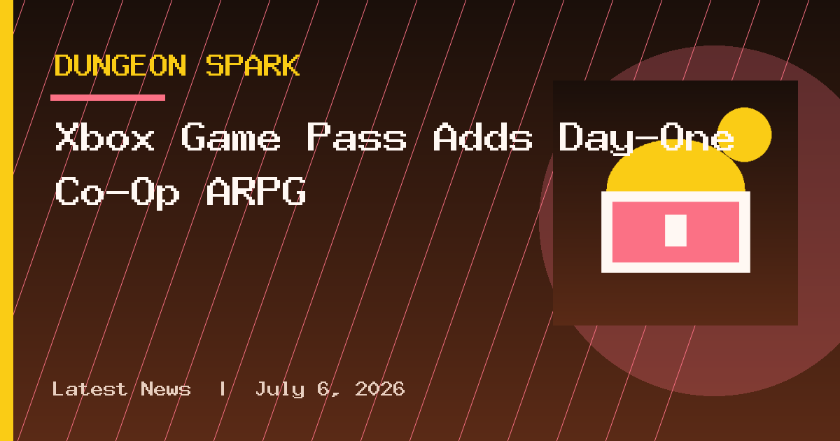 Xbox Game Pass Adds Day-One Co-Op ARPG